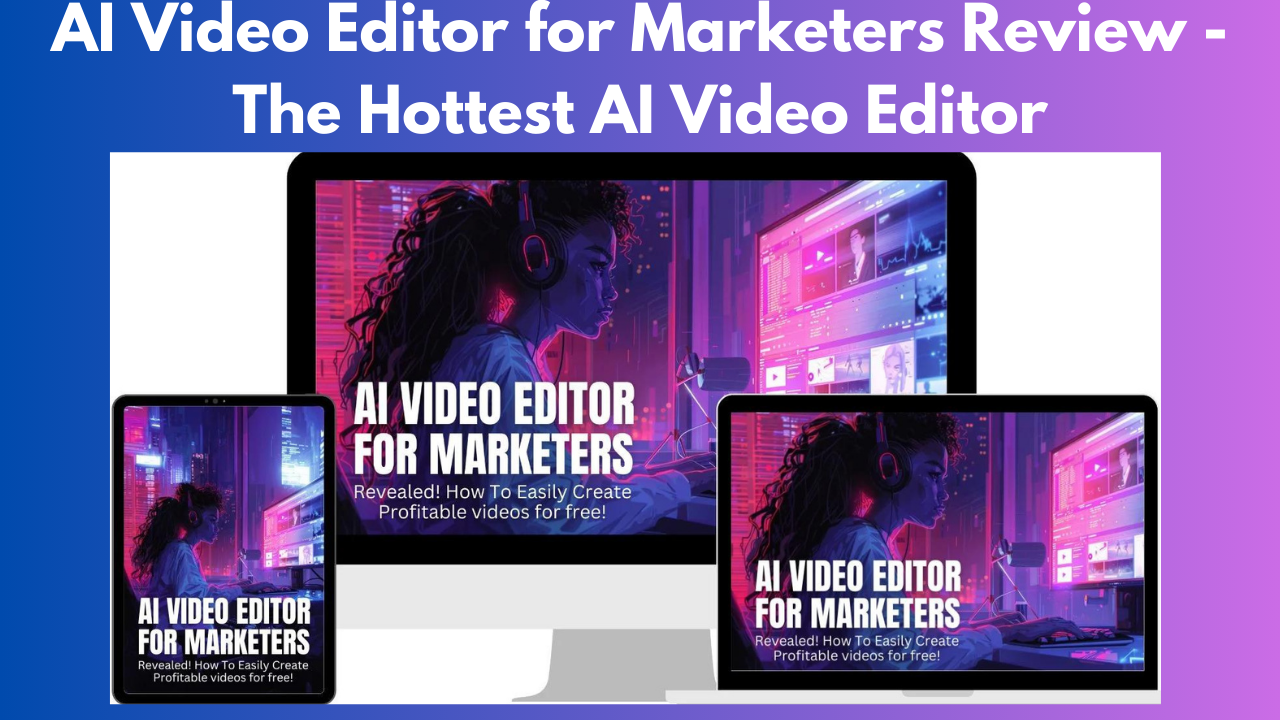 AI Video Editor for Marketers Review