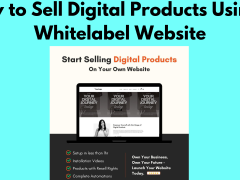 How to Sell Digital Products Using a Whitelabel Website